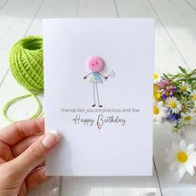 Load image into Gallery viewer, Friends Like You Birthday -  Card