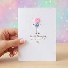 Load image into Gallery viewer, You Are Amazing Card