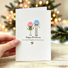 Load image into Gallery viewer, Happy Christmas To A Dear Daughter &amp; Son In Law Christmas Card