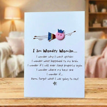 Load image into Gallery viewer, I am Wonder Woman Card