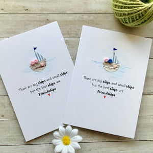 There Are Big Ships, Handmade Friendship, Just Because Card