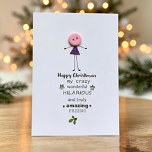 Load image into Gallery viewer, Happy Christmas My Crazy Friend- Personalised