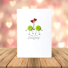 Load image into Gallery viewer,     Romantic pea pun anniversary greeting card
