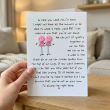 Load image into Gallery viewer, In Case You Need Me Card