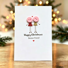 Load image into Gallery viewer, Happy Christmas Bestest Friend Card
