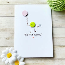Load image into Gallery viewer, Hap-Pea  Birthday Card