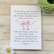 Load image into Gallery viewer, Did I Ever Tell You Friendship Appreciation Card