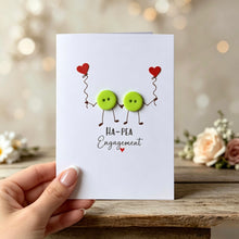 Load image into Gallery viewer, Hap-pea Engagement Card