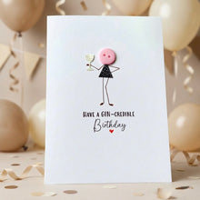 Load image into Gallery viewer, Have a GIN-credible Birthday Card
