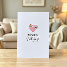 Load image into Gallery viewer, No Words Just Hugs - Thinking Of You Card