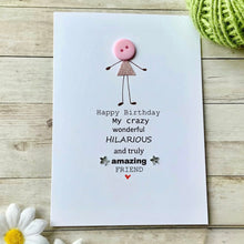 Load image into Gallery viewer, Happy Birthday my crazy friend- Personalised