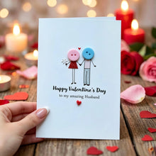 Load image into Gallery viewer, Happy Valentine's Day Amazing Husband Card