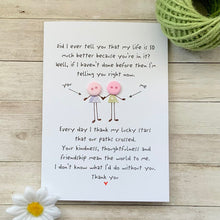 Load image into Gallery viewer, Did I Ever Tell You Friendship Appreciation Card