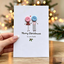 Load image into Gallery viewer, Merry Christmas To You Both Card