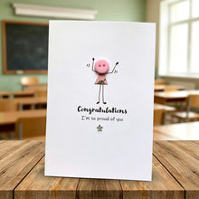 Load image into Gallery viewer, Congratulations, I'm So Proud Of You Card