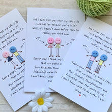 Load image into Gallery viewer, Did I Ever Tell You Friendship Appreciation Card