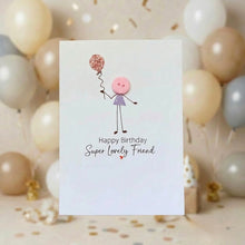 Load image into Gallery viewer, Happy Birthday Super Lovely Friend - Card