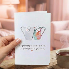Load image into Gallery viewer, Our Friendship Is Like A Cup Of Tea Card