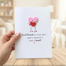 Load image into Gallery viewer, Good Friends Are Never Apart Card