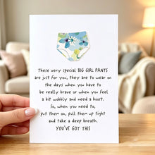 Load image into Gallery viewer, Big Girl Pants Card