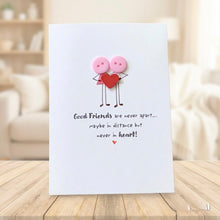 Load image into Gallery viewer, Good Friends Are Never Apart Card