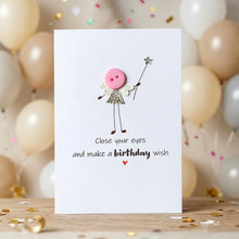 Load image into Gallery viewer, Close your eyes and make a Birthday wish Card