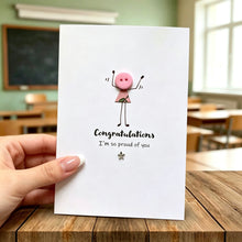 Load image into Gallery viewer, Congratulations, I'm So Proud Of You Card