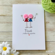 Load image into Gallery viewer, Friends Make Life Sparkle Card