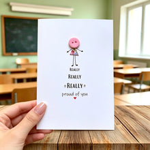Load image into Gallery viewer, Really, Really, Really Proud Of You Card