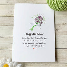 Load image into Gallery viewer, I've Picked These Flowers Birthday Card