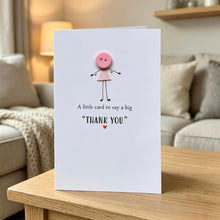 Load image into Gallery viewer, A Little Card To Say A Big Thank You