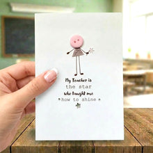 Load image into Gallery viewer, My Teacher Is The Star Card