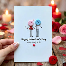 Load image into Gallery viewer, Happy Valentine's Day Lovely Wife Card