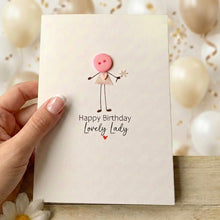Load image into Gallery viewer, Happy Birthday Lovely Lady Card