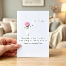 Load image into Gallery viewer, I Know Today Is Going To Be Tough Card