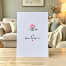 Load image into Gallery viewer, Thinking Of You Card