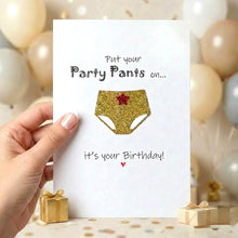 Load image into Gallery viewer, Put Your Party Pants On Card