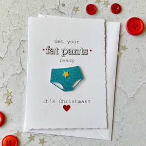 Get Your Fat Pants Ready- Personalised Card