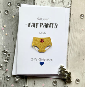 Get Your Fat Pants Ready Card