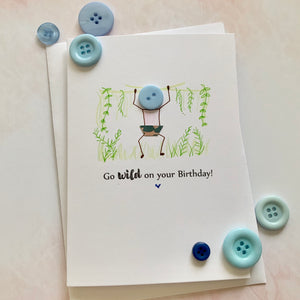 Go Wild on your 30th  Birthday Card
