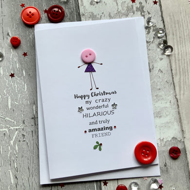 Happy Christmas My Crazy Friend Card