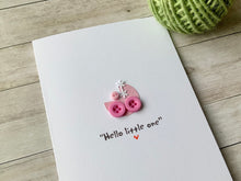 Load image into Gallery viewer, Hello Little One (Girl) Card