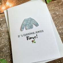 Load image into Gallery viewer, It&#39;s Christmas Jumper Time! Card