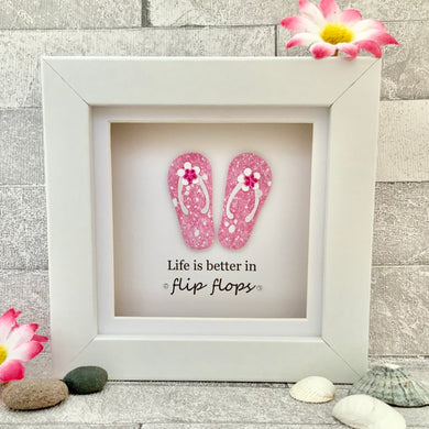 Life Is Better In Flip Flops Mini Frame
