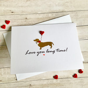 Love You Long Time- Personalised
