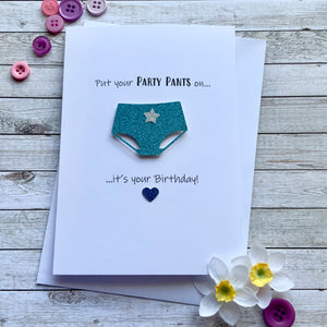 Put Your Party Pants On - Personalised