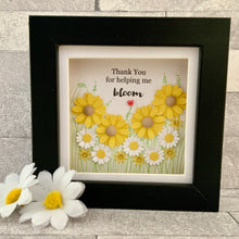 Load image into Gallery viewer, Thank You For Helping Me Bloom Sunflower Mini Frame