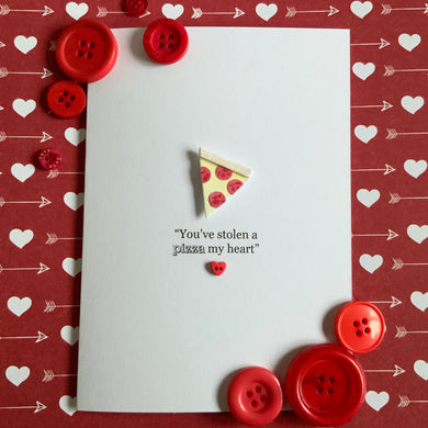 A Pizza My Heart Card