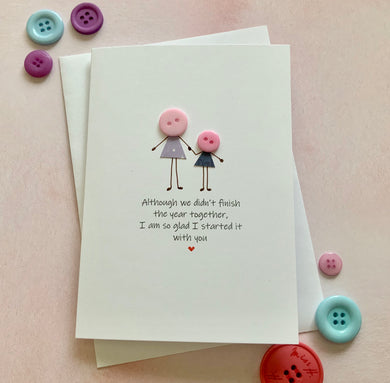 Although We Didn't Finish The Year Card