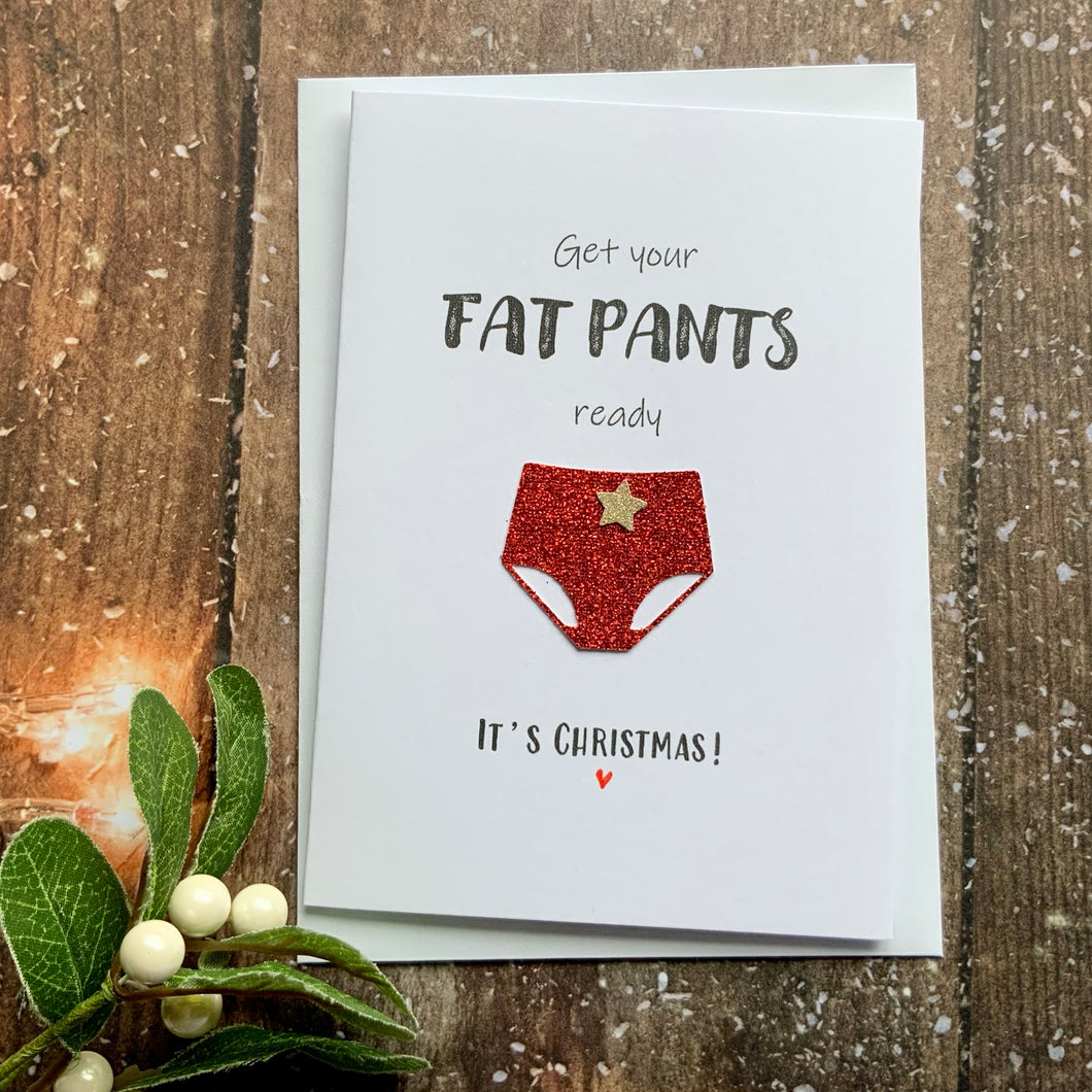 Get Your Fat Pants Ready Card